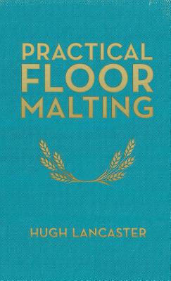 Cover for Practical Floor Malting