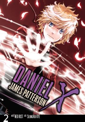 Daniel X: The Manga, Vol. 2 By James Patterson, Ned Rust, SeungHui Kye (By (artist)) Cover Image