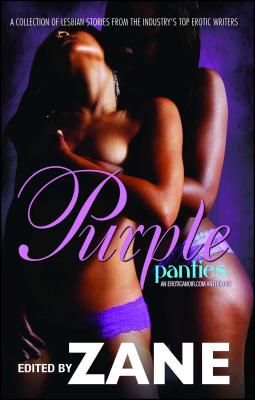 Purple Panties: An Eroticanoir.com Anthology By Zane (Editor) Cover Image