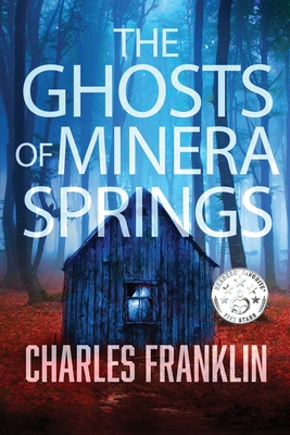 The Ghosts of Minera Springs Cover Image