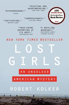 Lost Girls: An Unsolved American Mystery By Robert Kolker Cover Image