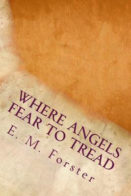 Where Angels Fear to Tread
