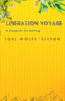 Liberation Voyage: A blueprint for betting (Gif: Growing Increasingly Fearless #5)
