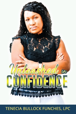 Unleashed in Confidence Cover Image
