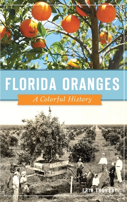 Florida Oranges: A Colorful History cover