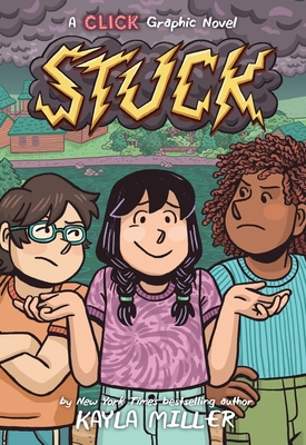 Cover Image for Stuck (A Click Graphic Novel, #7)