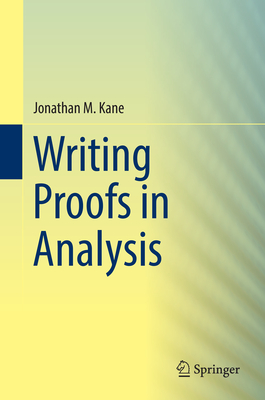 Writing Proofs in Analysis Cover Image