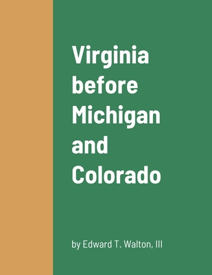 Virginia before Michigan and Colorado Cover Image