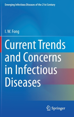 Current Trends And Concerns In Infectious Diseases Emerging Infectious   9783030369651 