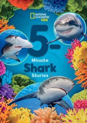 National Geographic Kids 5-Minute Shark Stories (5-Minute Stories)