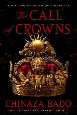 The Call of Crowns: Book Two of Birth of a Dynasty | Brookline