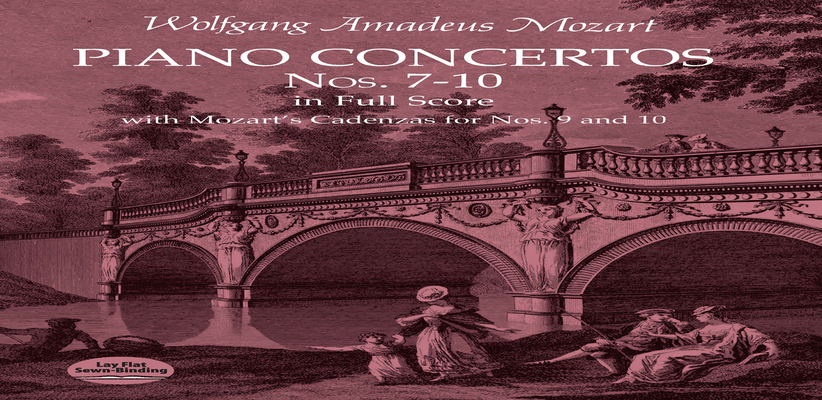 Piano Concertos Nos. 7-10 in Full Score: With Mozart's Cadenzas (Dover Orchestral Music Scores)