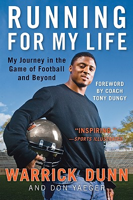 Running for My Life: My Journey in the Game of Football and Beyond By Warrick Dunn, Don Yaeger Cover Image