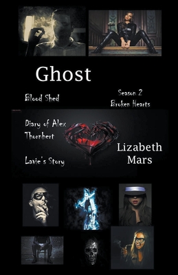 Ghost: Season 2 By Lizabeth Mars Cover Image