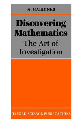 Discovering Mathematics: The Art of Investigation Cover Image