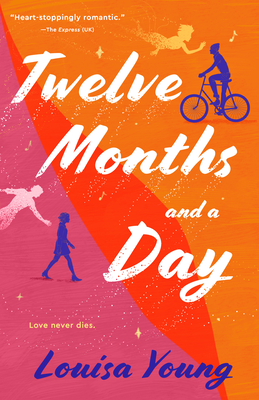 Twelve Months and a Day By Louisa Young Cover Image