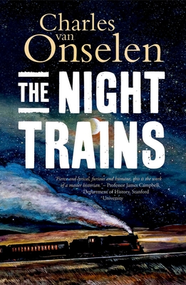 The Night Trains: Moving Mozambican Miners to and from the Witwatersrand Mines, 1902-1955 Cover Image