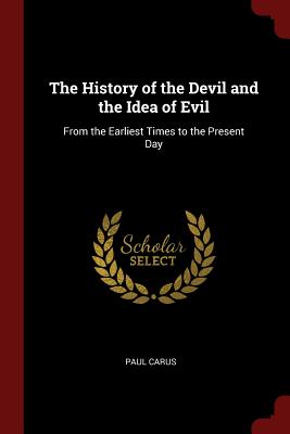 The History of the Devil and the Idea of Evil