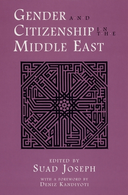 Gender and Citizenship in the Middle East (Contemporary Issues in the Middle East)