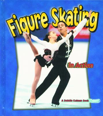 Figure Skating in Action (Sports in Action) Cover Image