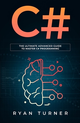 C#: The ultimate advanced guide to master C# programming Cover Image