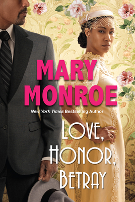 Love, Honor, Betray (A Lexington, Alabama Novel #3)