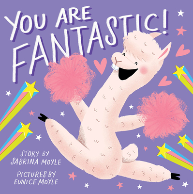 You Are Fantastic! (A Hello!Lucky Book) By Hello!Lucky, Sabrina Moyle, Eunice Moyle (Illustrator) Cover Image