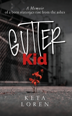 Gutter Kid By Keta Loren Cover Image