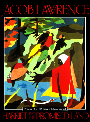 Harriet and the Promised Land By Jacob Lawrence, Jacob Lawrence (Illustrator) Cover Image