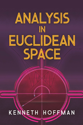Analysis in Euclidean Space (Dover Books on Mathematics) Cover Image