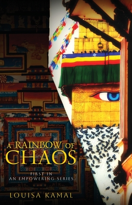 A Rainbow of Chaos: A Year of Love & Lockdown in Nepal Cover Image