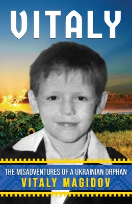 Vitaly: The Misadventures of a Ukrainian Orphan Cover Image