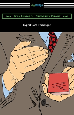 Expert Card Technique By Jean Hugard, Frederick Braue, Donna Allen (Illustrator) Cover Image