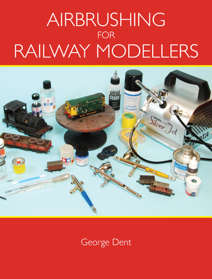 Airbrushing for Railway Modellers Cover Image