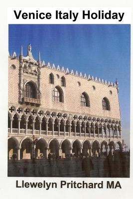 Venice Italy Holiday: : Lodail, laethanta saoire, Veineis, taisteal, turasoireacht Cover Image