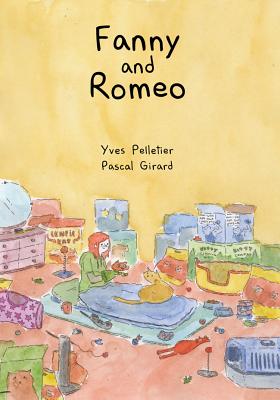 Fanny & Romeo (Bdang) By Yves Pelletier, Pascal Girard (Artist) Cover Image