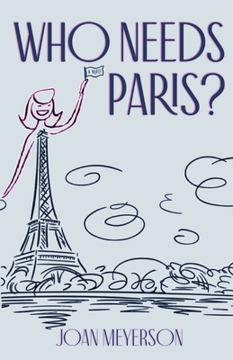 Who Needs Paris? Cover Image