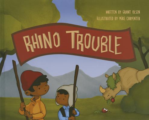 Rhino Trouble By Grant Orrin Olsen, Mike Carpenter (Illustrator) Cover Image