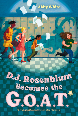 D.J. Rosenblum Becomes the G.O.A.T. By Abby White Cover Image