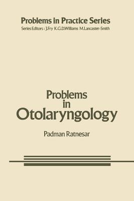 Problems in Otolaryngology (Problems in Practice) Cover Image