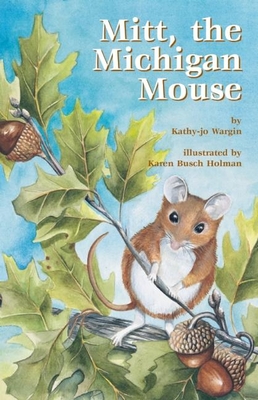 Mitt: The Michigan Mouse (Mitt Midwest #1)