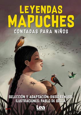Leyendas mapuches contadas para niños (La brújula y la veleta) By Diego Remussi Cover Image