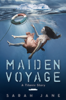 Maiden Voyage: A Titanic Story Cover Image