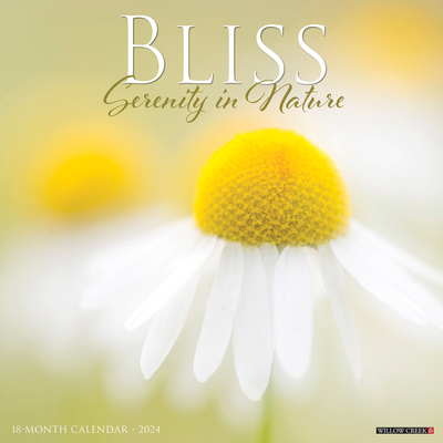 Bliss--Serenity in Nature 2024 12 X 12 Wall Calendar Cover Image