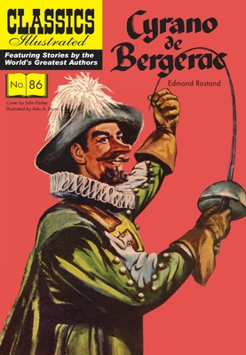 Cyrano de Bergerac (Classics Illustrated)