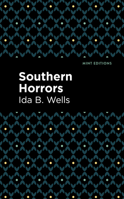 Southern Horrors (Mint Editions (Black Narratives))