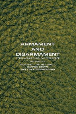 Armament and Disarmament: South Africa's Nuclear Experience Cover Image