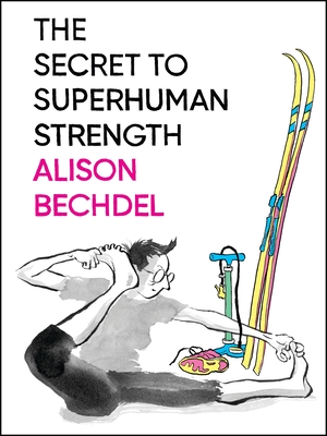 Cover for The Secret To Superhuman Strength