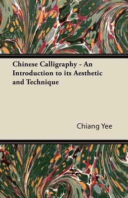 An Introduction to Chinese Calligraphy 