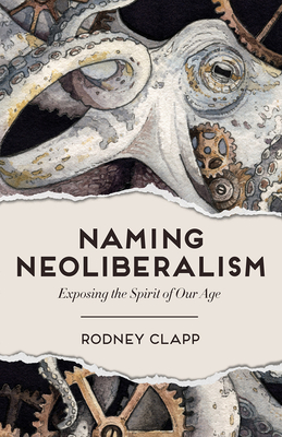 Cover for Naming Neoliberalism